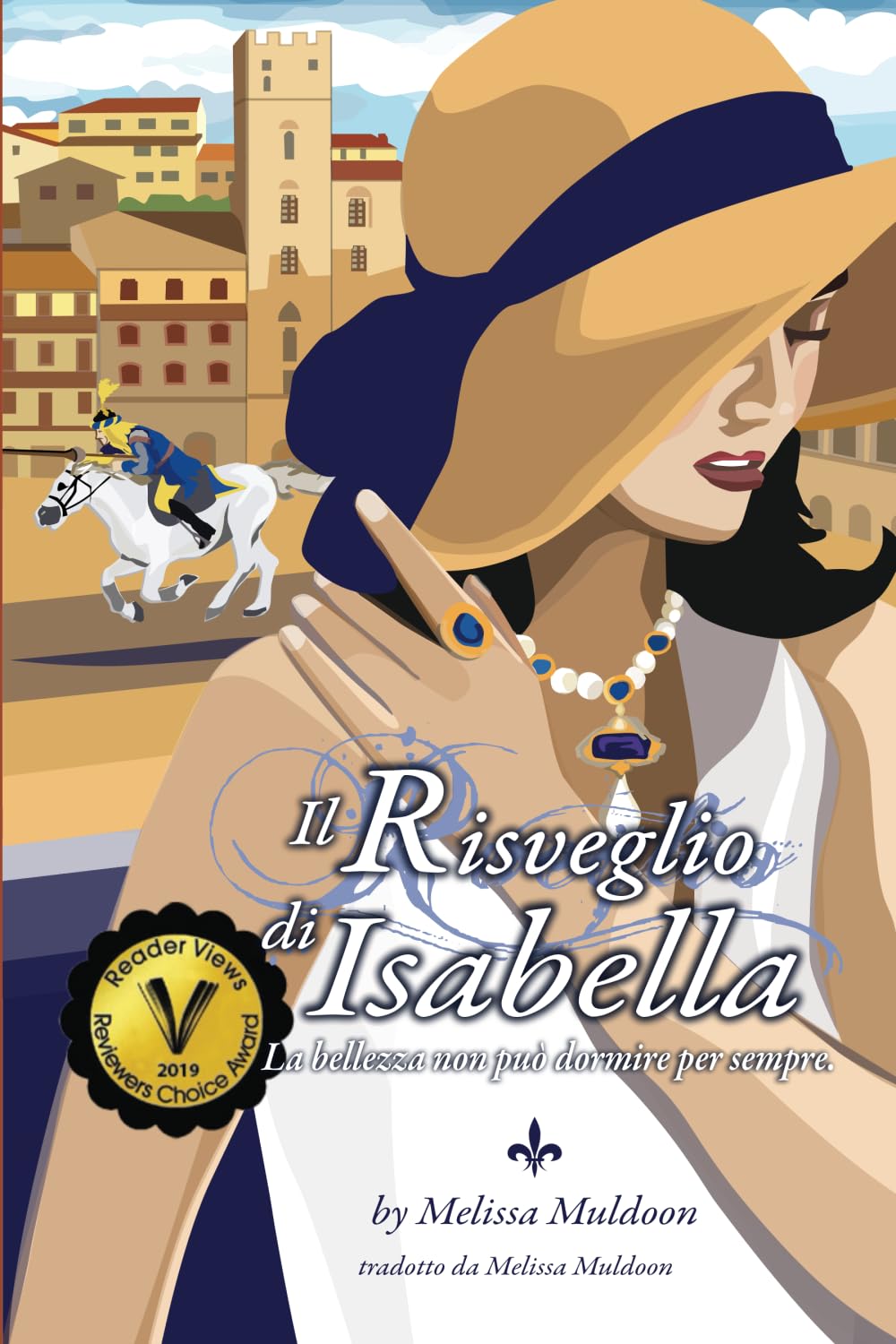 Il Risveglio di Isabella: Perché la bellezza non può dormire per sempre (Italian Edition)