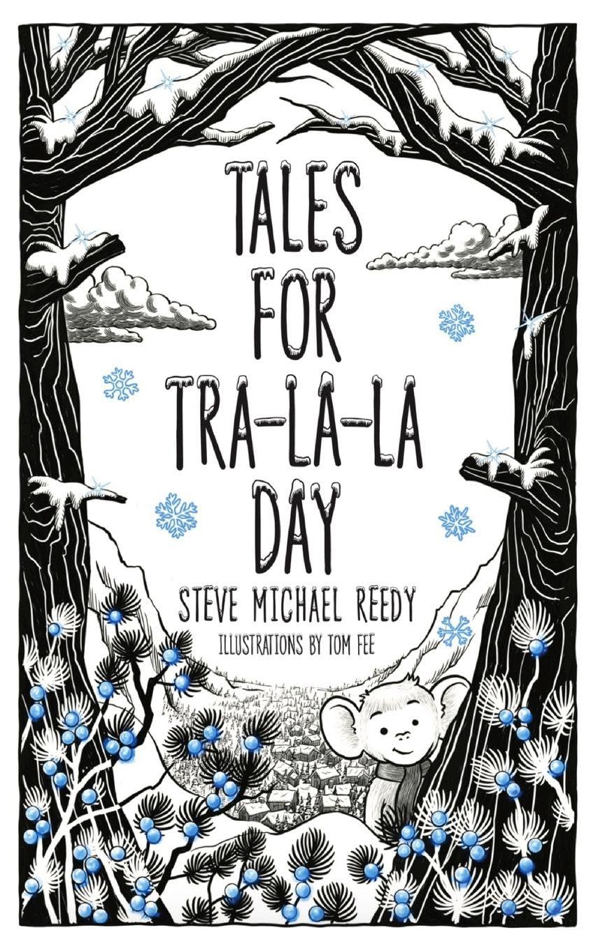 Tales For Tra-La-La Day (Monkey Mind Tales)