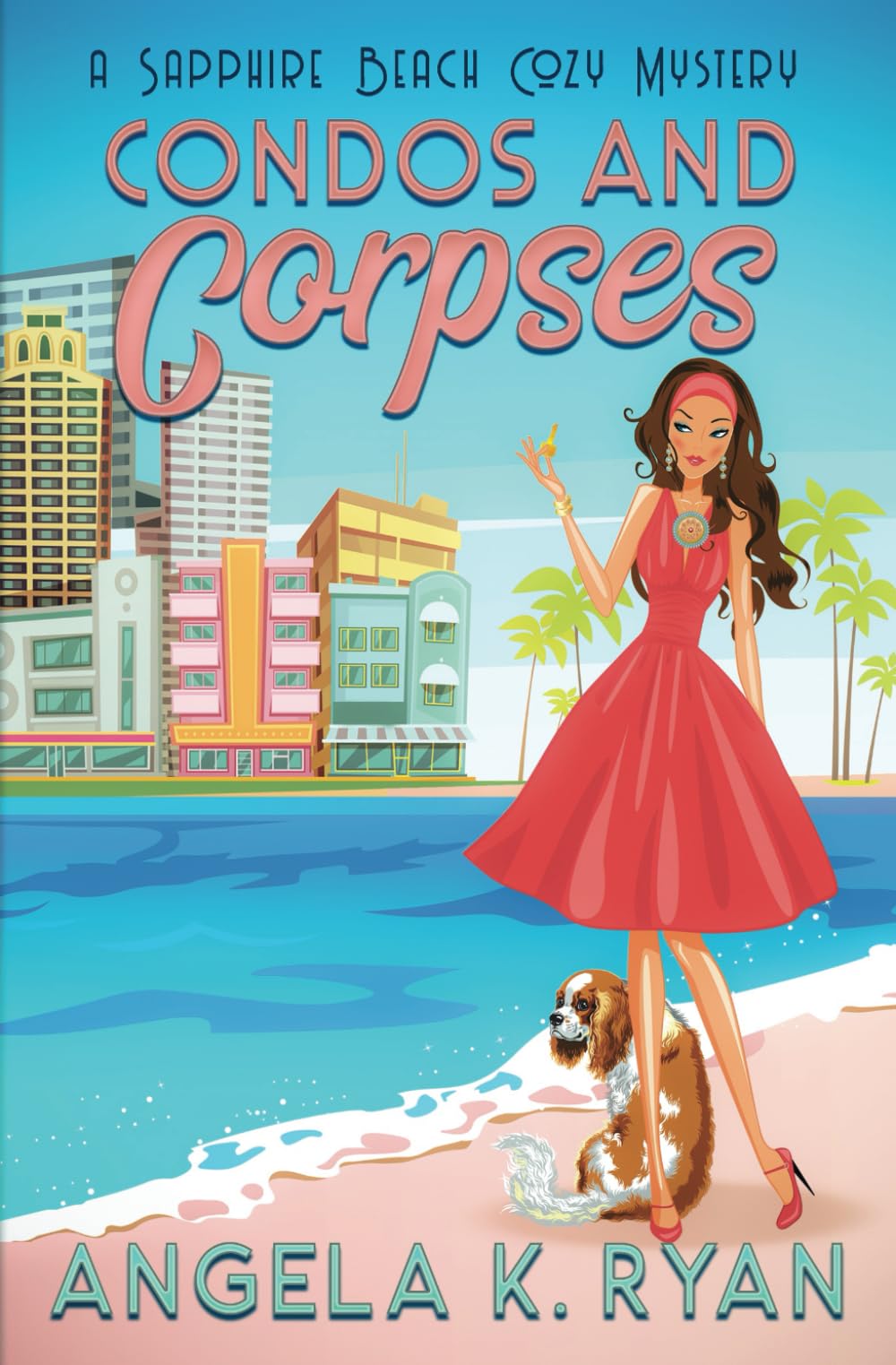 Condos and Corpses (Sapphire Beach Cozy Mystery Series)