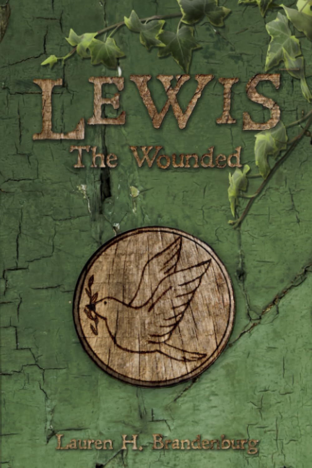 Lewis: The Wounded (The Books of the Gardener) - 2332