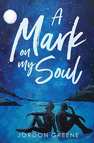 A Mark on My Soul (A Noahverse Story)