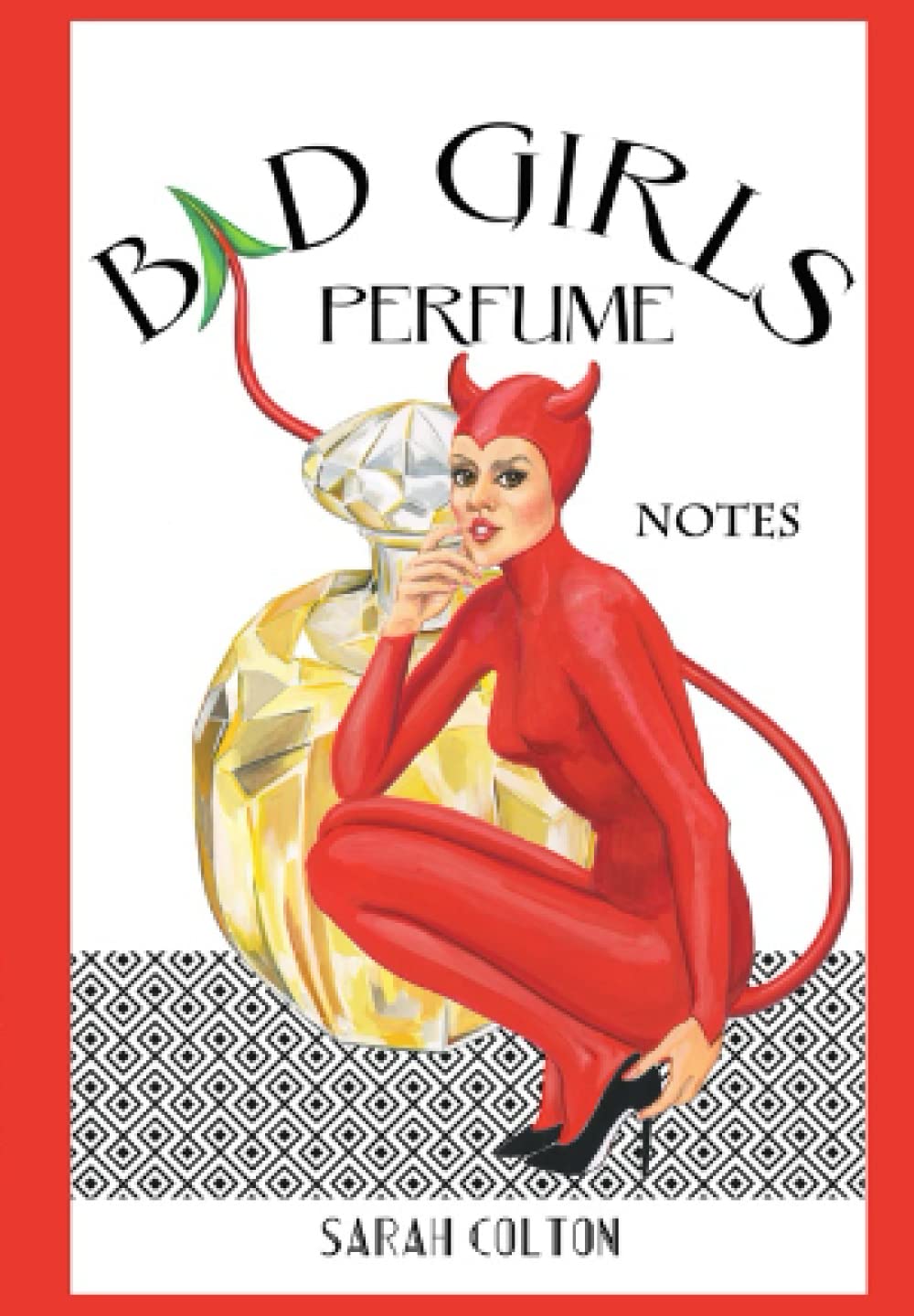 Bad Girls Perfume NOTES - 9770
