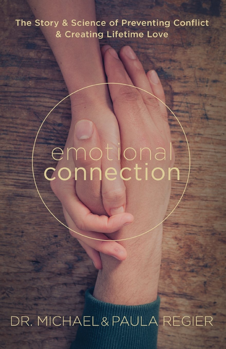 Emotional Connection: The Story and Science of Preventing Conflict and Creating Lifetime Love - 8781