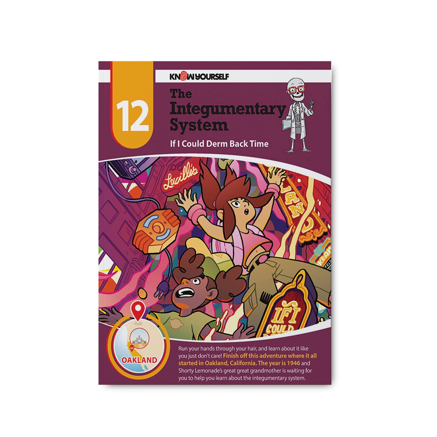 Know Yourself - The Integumentary System: Adventure 12, Human Anatomy for Kids, Best Interactive Activity Workbook to Teach How Your Body Works, STEM & STEAM, Ages 8-12