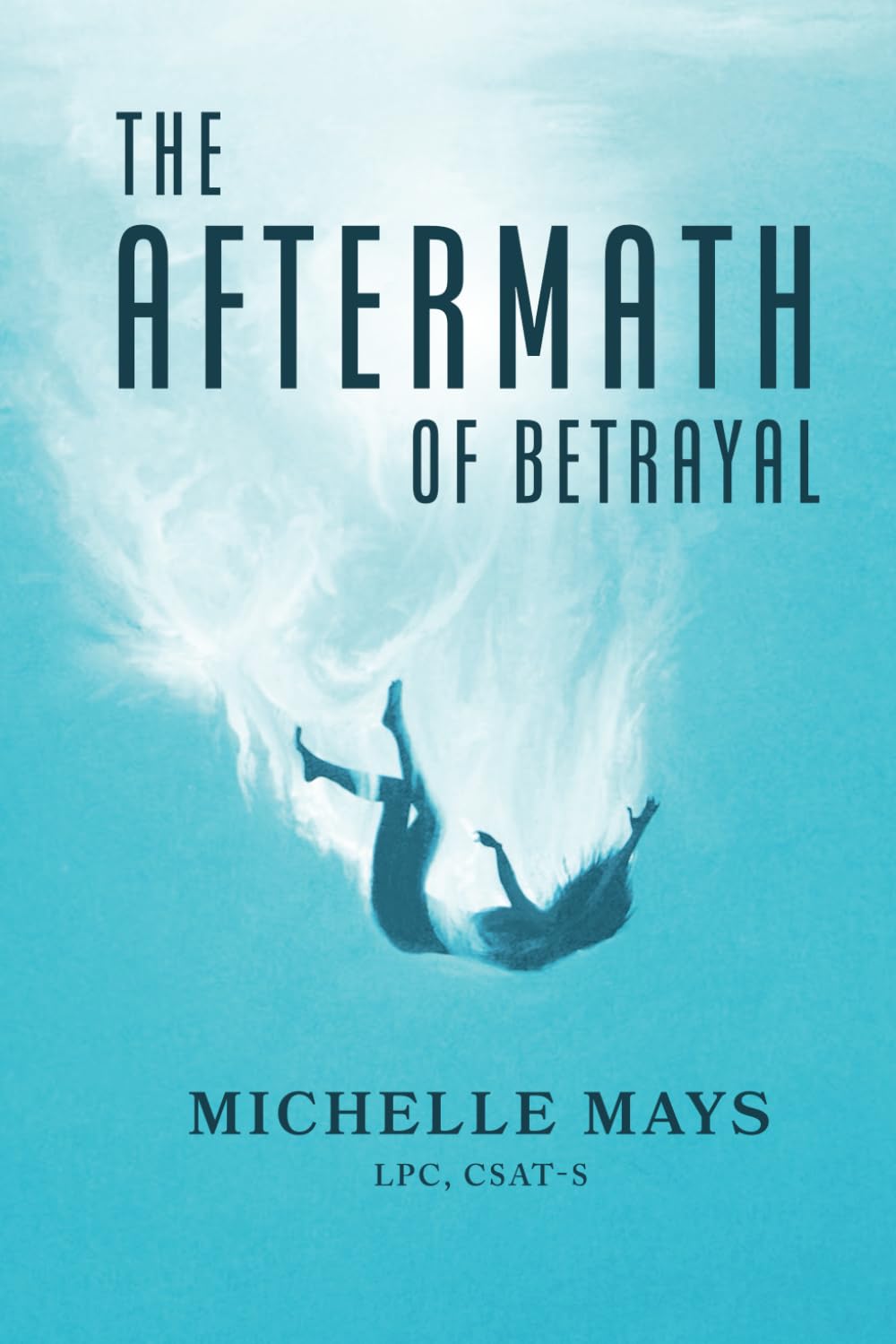 The Aftermath of Betrayal