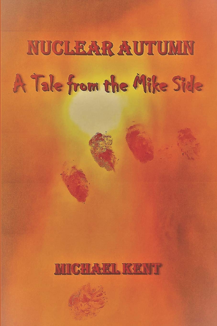 Nuclear Autumn: A Tale from the Mike Side (Guardian Angel)