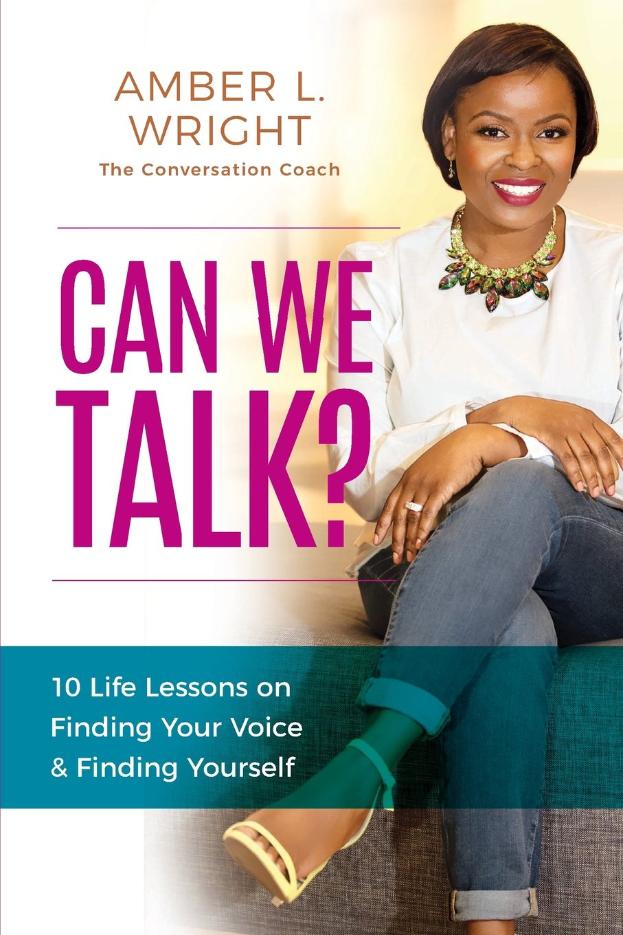 Can We Talk?: 10 Life Lessons on Finding Your Voice and Finding Yourself - 9655