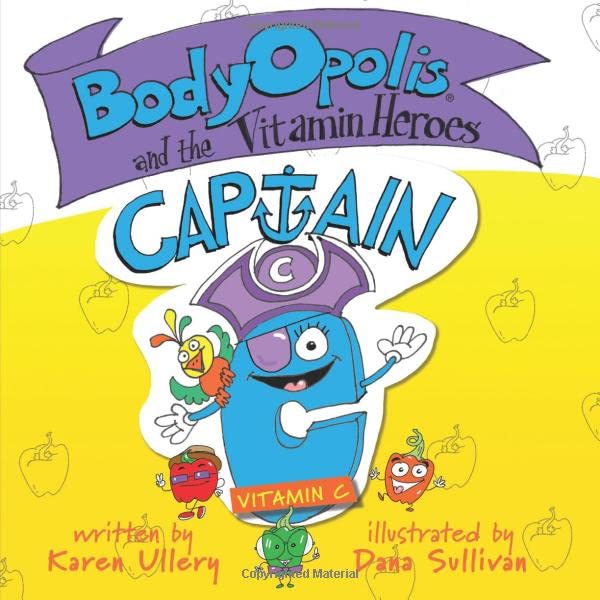 BodyOpolis and the Vitamin Heroes: CAPTAIN C