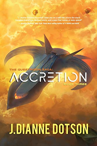 Accretion: The Questrison Saga: Book Three