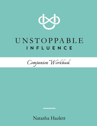 Unstoppable Influence Companion Workbook - 2823