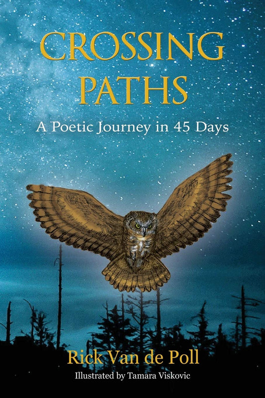 Crossing Paths: A Poetic Journey in 45 Days (Crossing Nature Poetry) - 3370