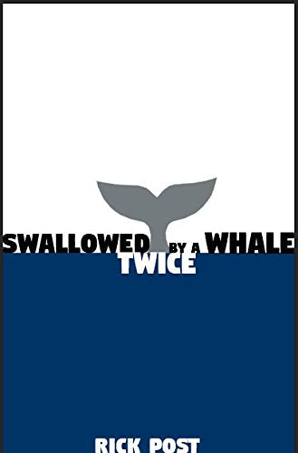 Swallowed by a Whale - Twice