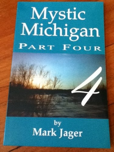 Mystic Michigan Part four