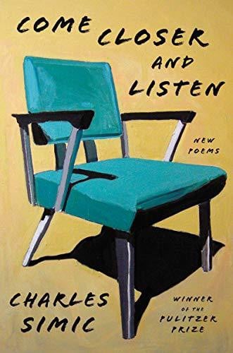 Come closer and listen: new poems