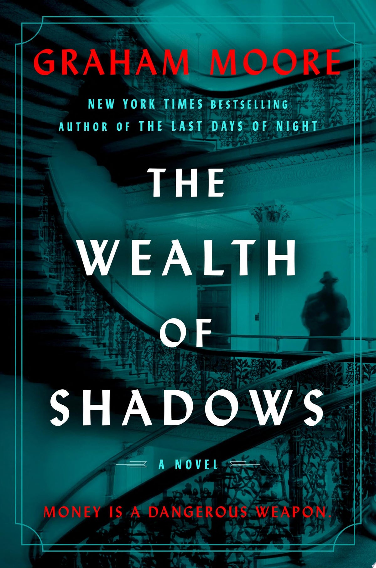 The Wealth of Shadows A Novel