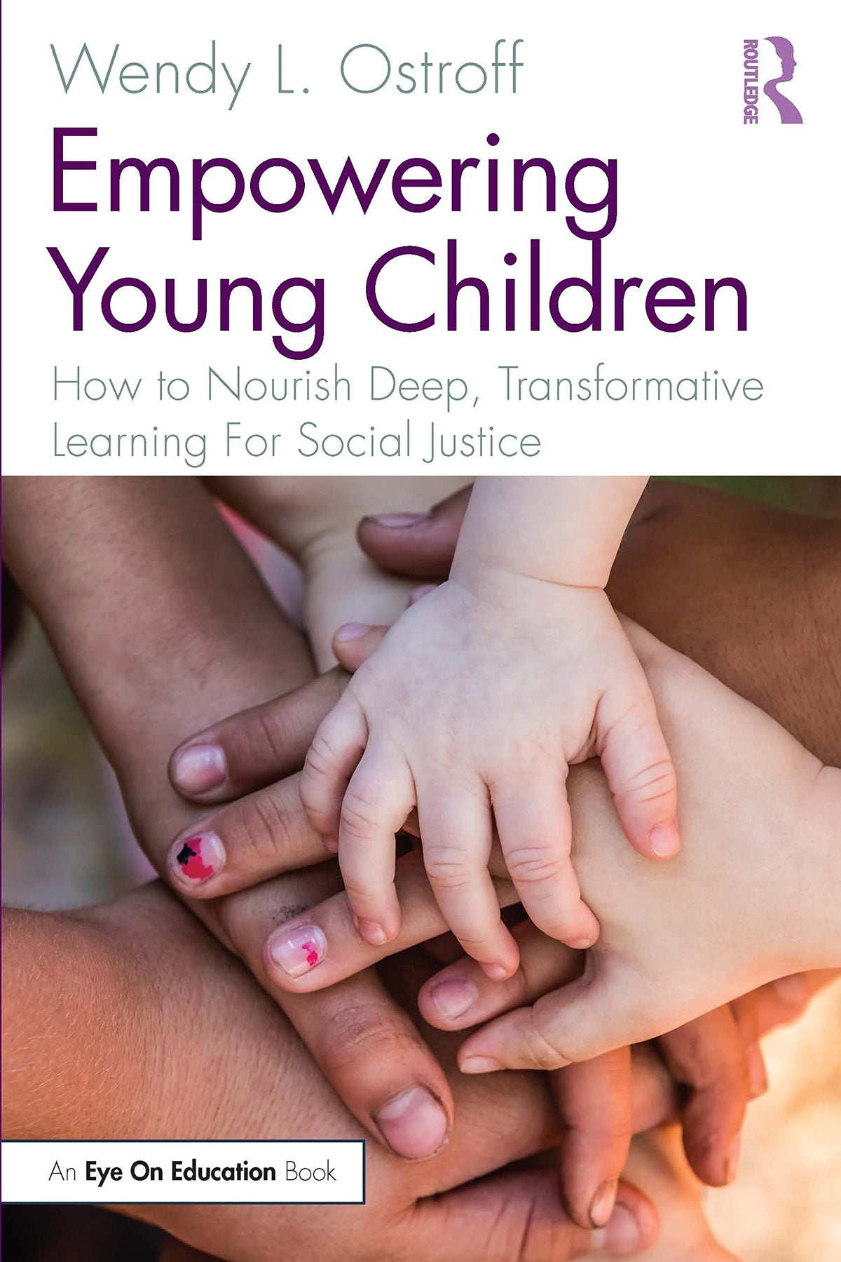 Empowering Young Children (Eye on Education)