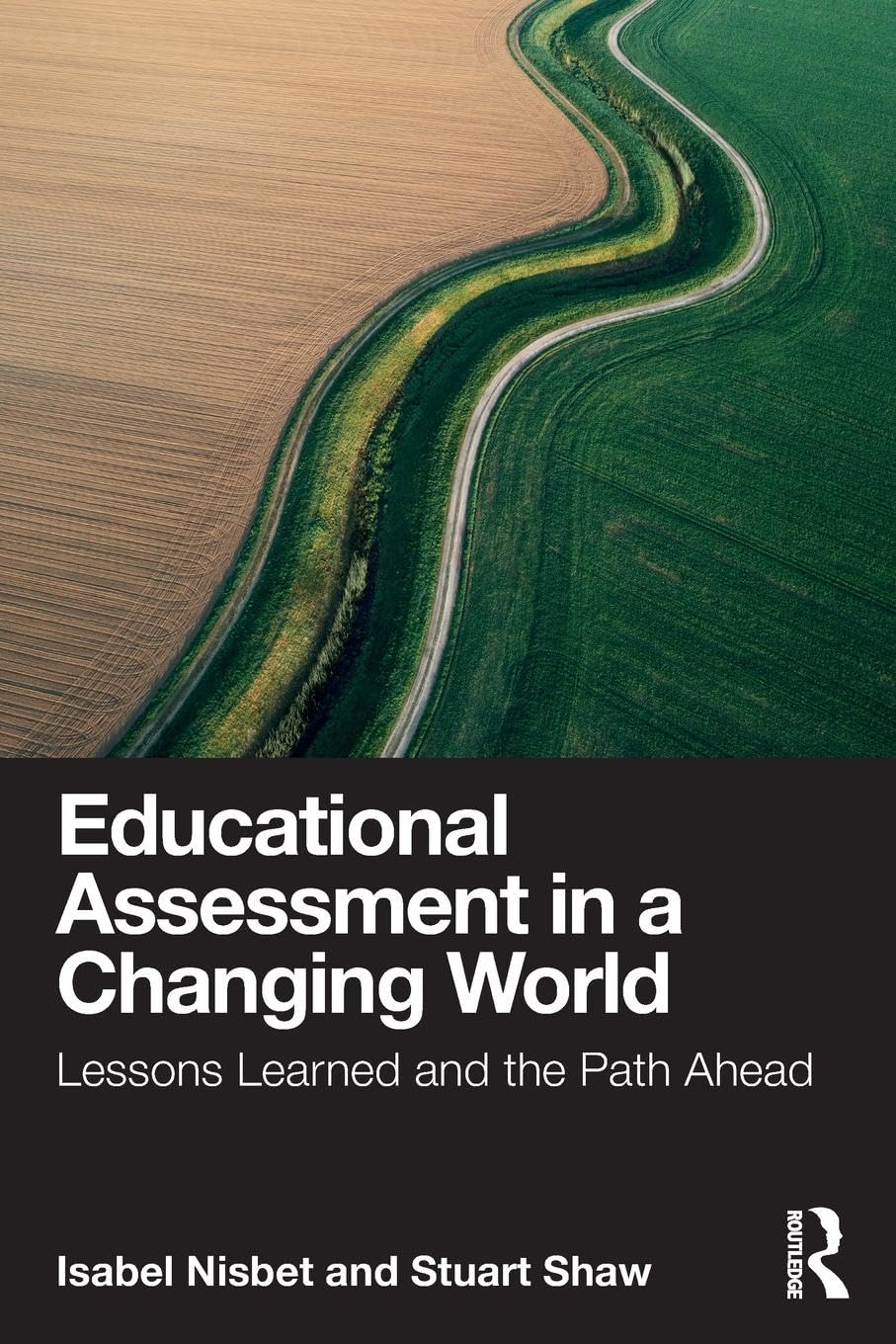 Educational Assessment in a Changing World