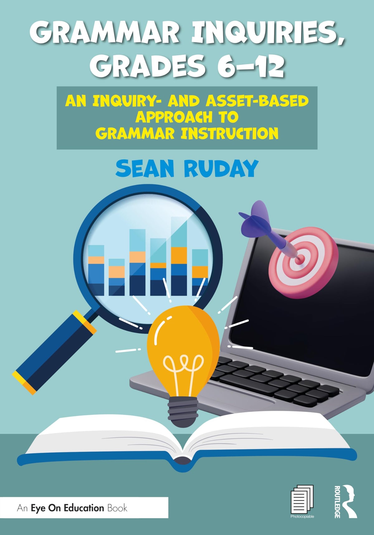 Grammar Inquiries, Grades 6–12 (Eye on Education)