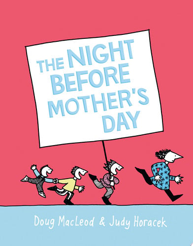 The Night Before Mother's Day