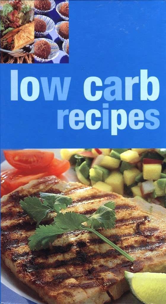 Low-carb Recipes Delicious Recipes for Enjoying a Low-carb Diet