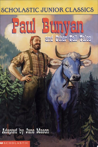 Paul Bunyan and Other Tall Tales