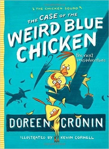 The Chicken Squad: The Case of the Weird Blue Chicken