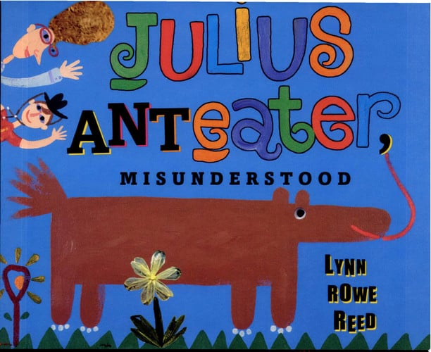 Julius Anteater, Misunderstood