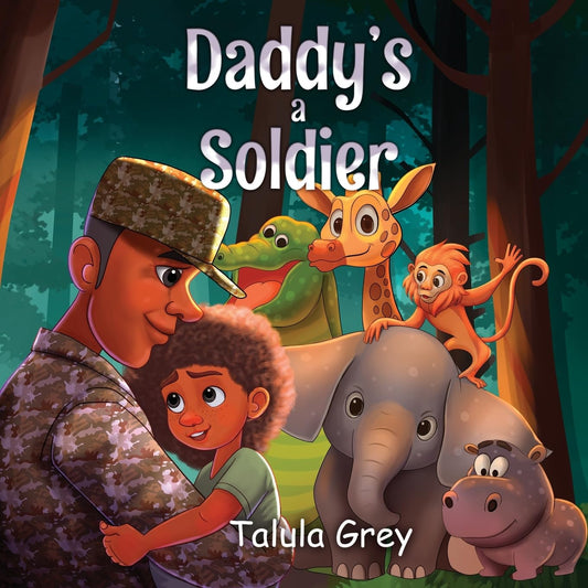 My Daddy's a Soldier: In the United States Army - 2963