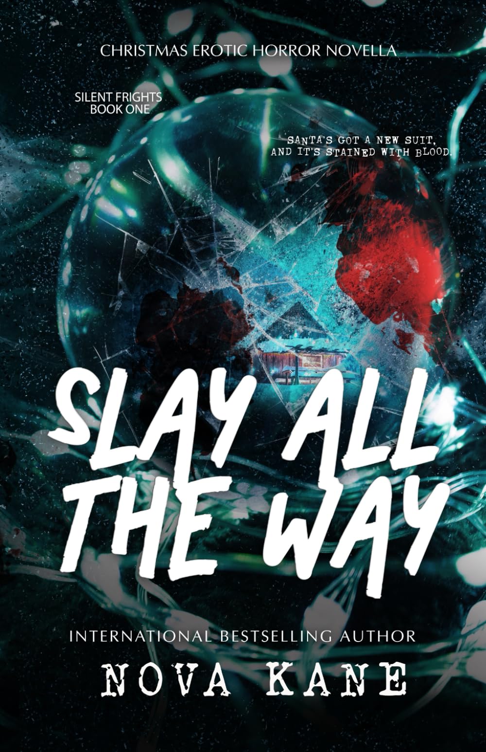 Slay All The Way (Silent Frights)