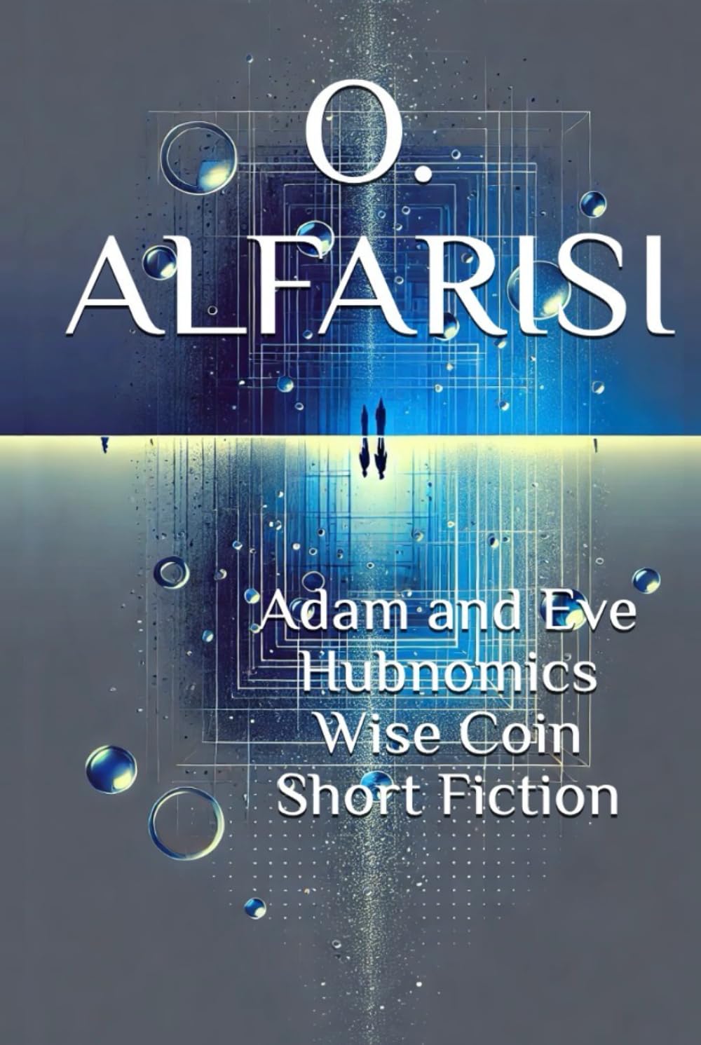 Adam and Eve Hubnomics Wise Coin Short Fiction - 2538