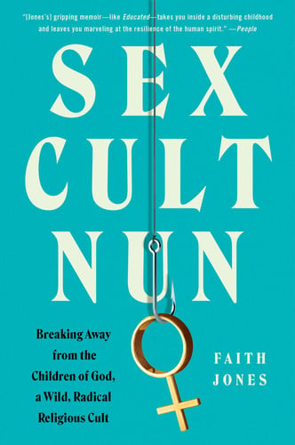 Sex Cult Nun Breaking Away from the Children of God, a Wild, Radical Religious Cult