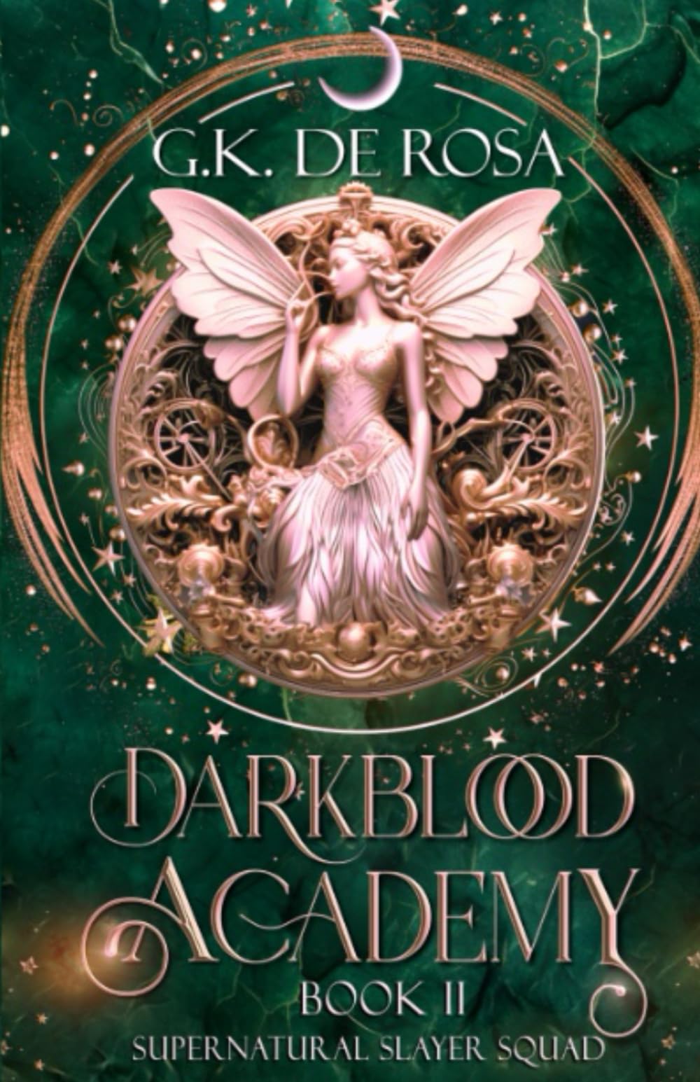 Darkblood Academy: Book Two: Supernatural Slayer Squad (A Supernatural Academy Series)