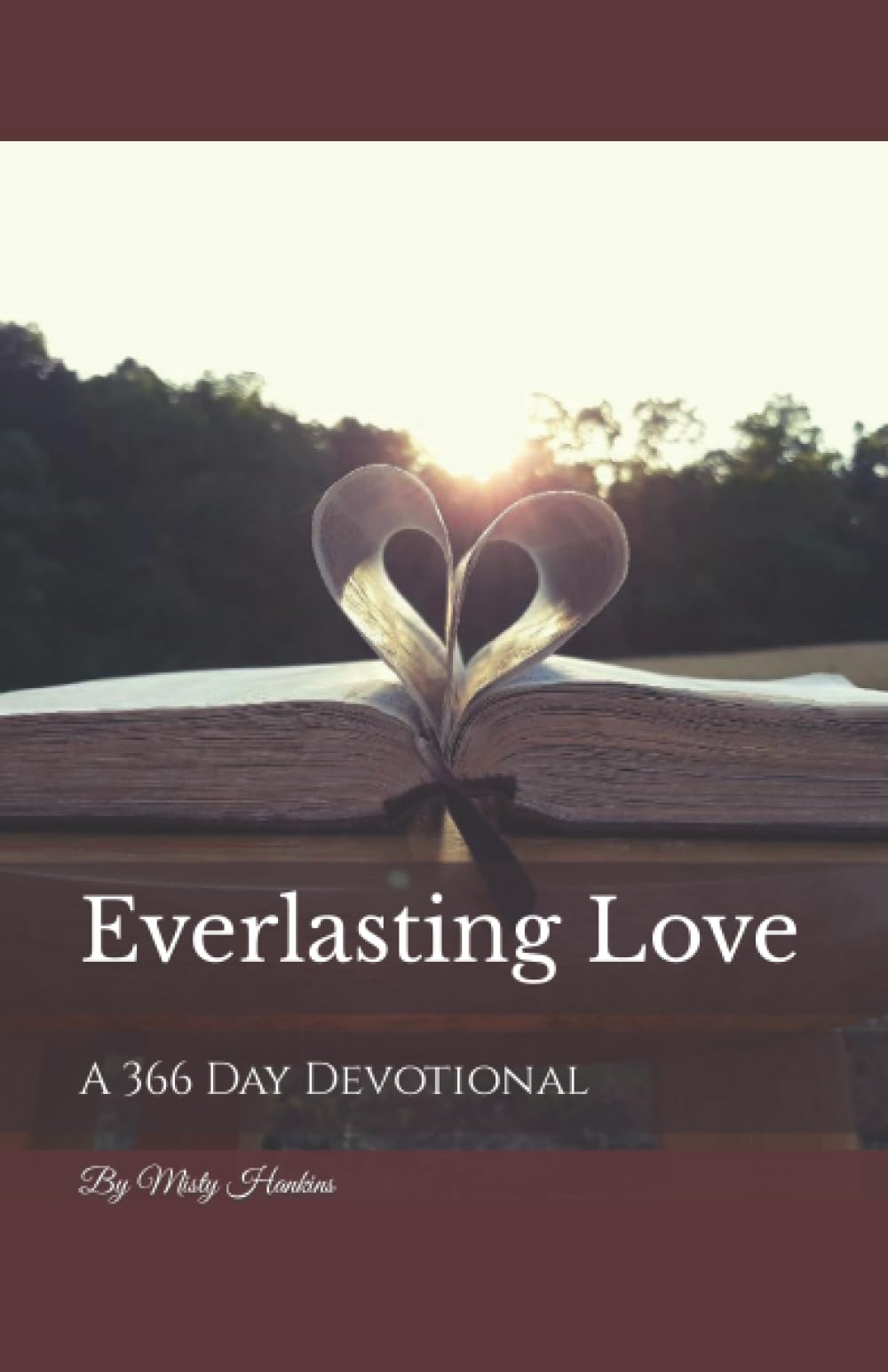 Everlasting Love: A 366 Day Devotional