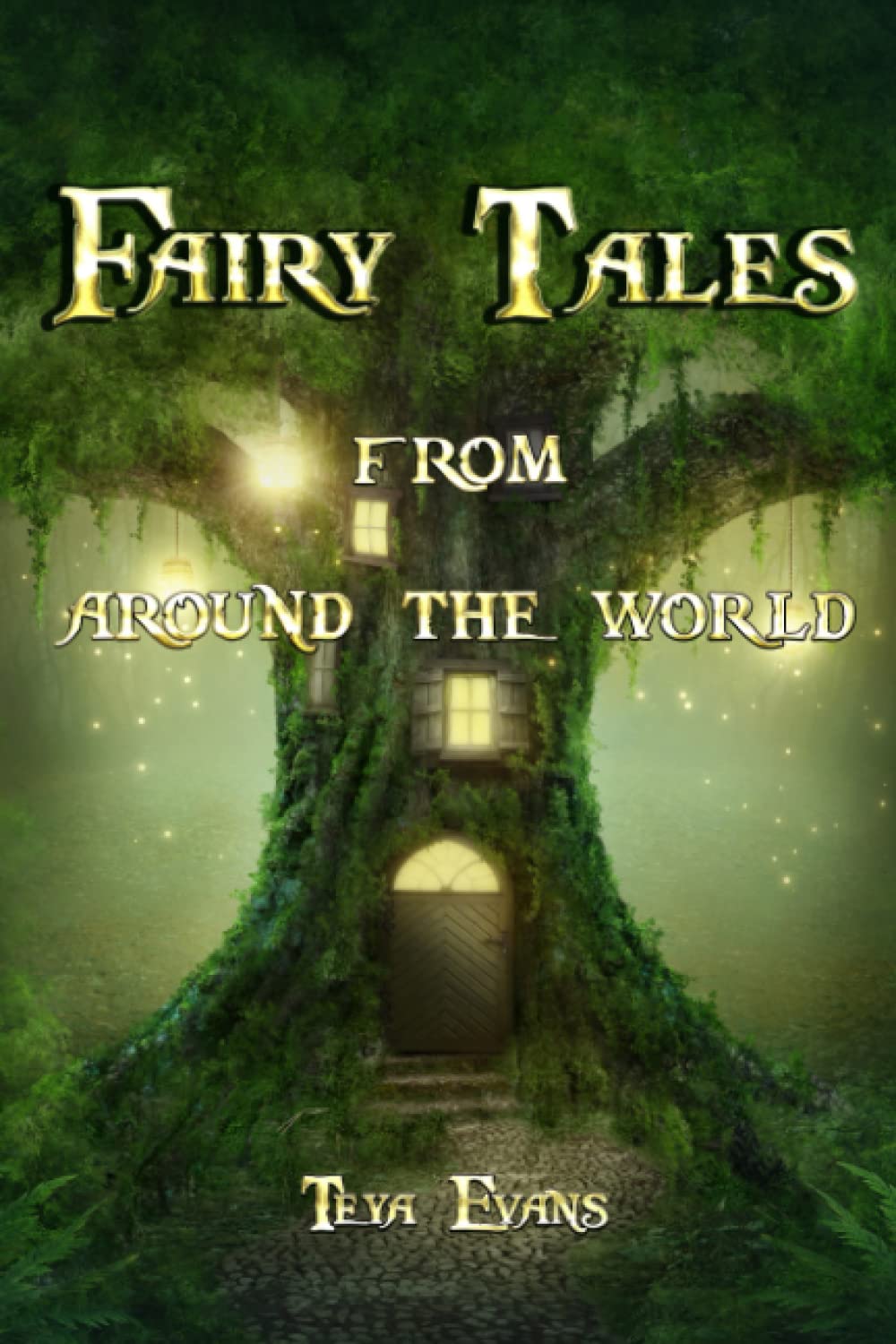 Fairy Tales: From Around the World (Fairy Tale Book, Bedtime Stories for Kids ages 6-12) - 4809