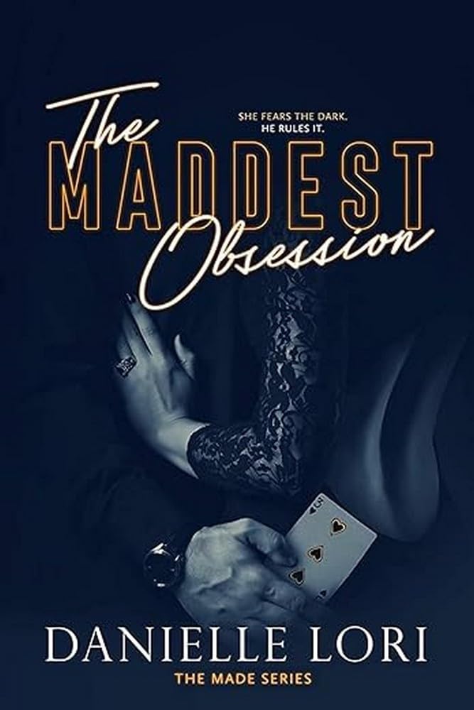 The Maddest Obsession (Made) - 7511