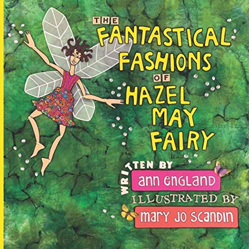 The Fantastical Fashions of Hazel May Fairy