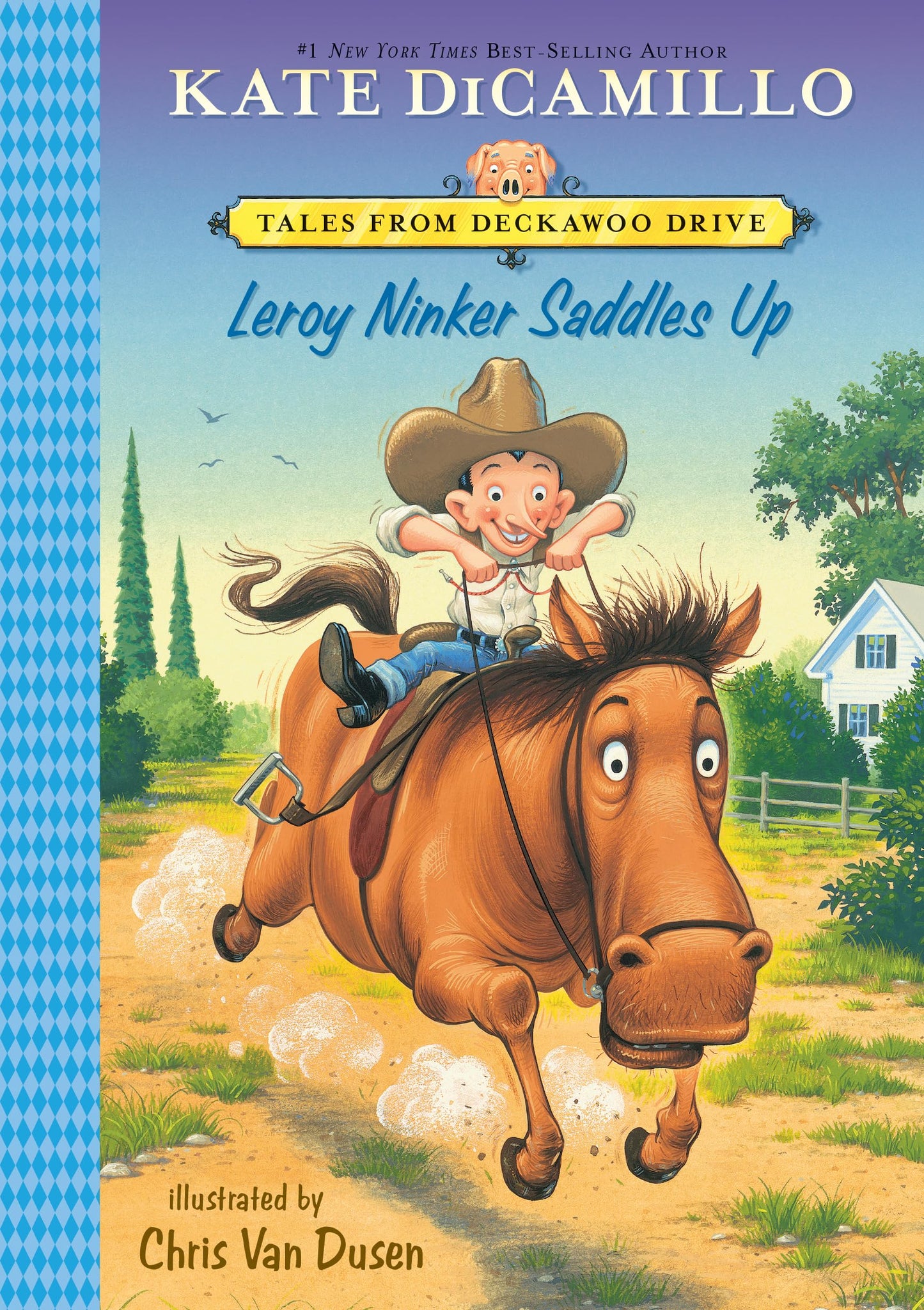Leroy Ninker Saddles Up (Tales from Deckawoo Drive, 1)