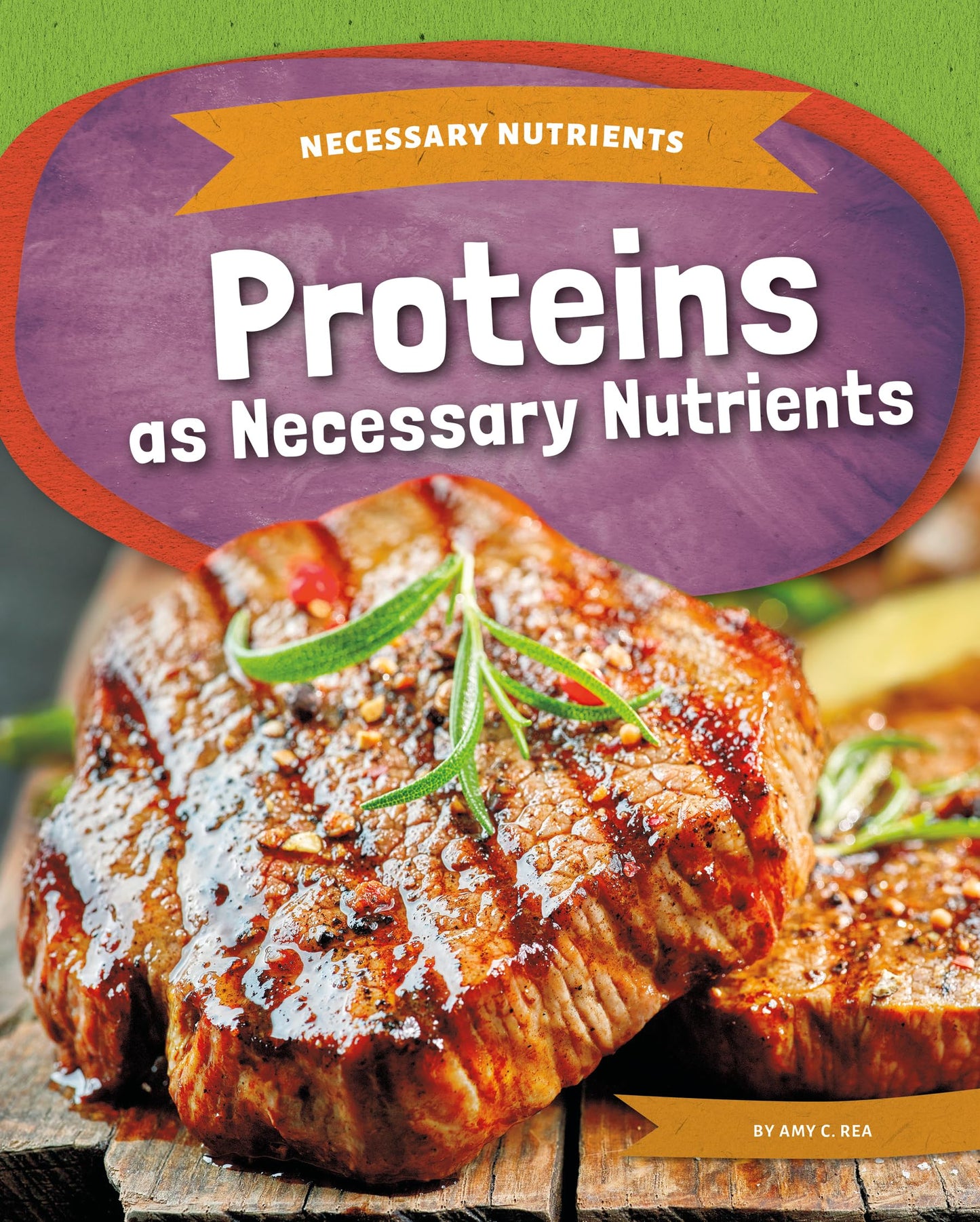 Proteins As Necessary Nutrients