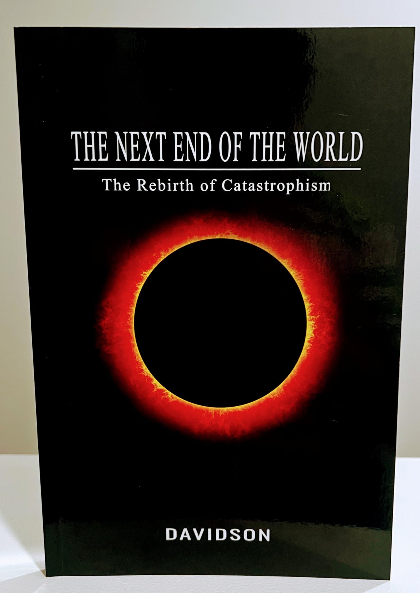 The Next End Of The World: The Rebirth Of Catastrophism
