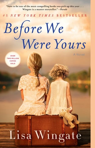 Before we were yours: a novel