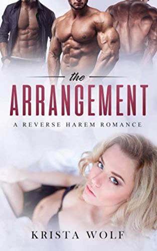 The Arrangement - A Reverse Harem Romance