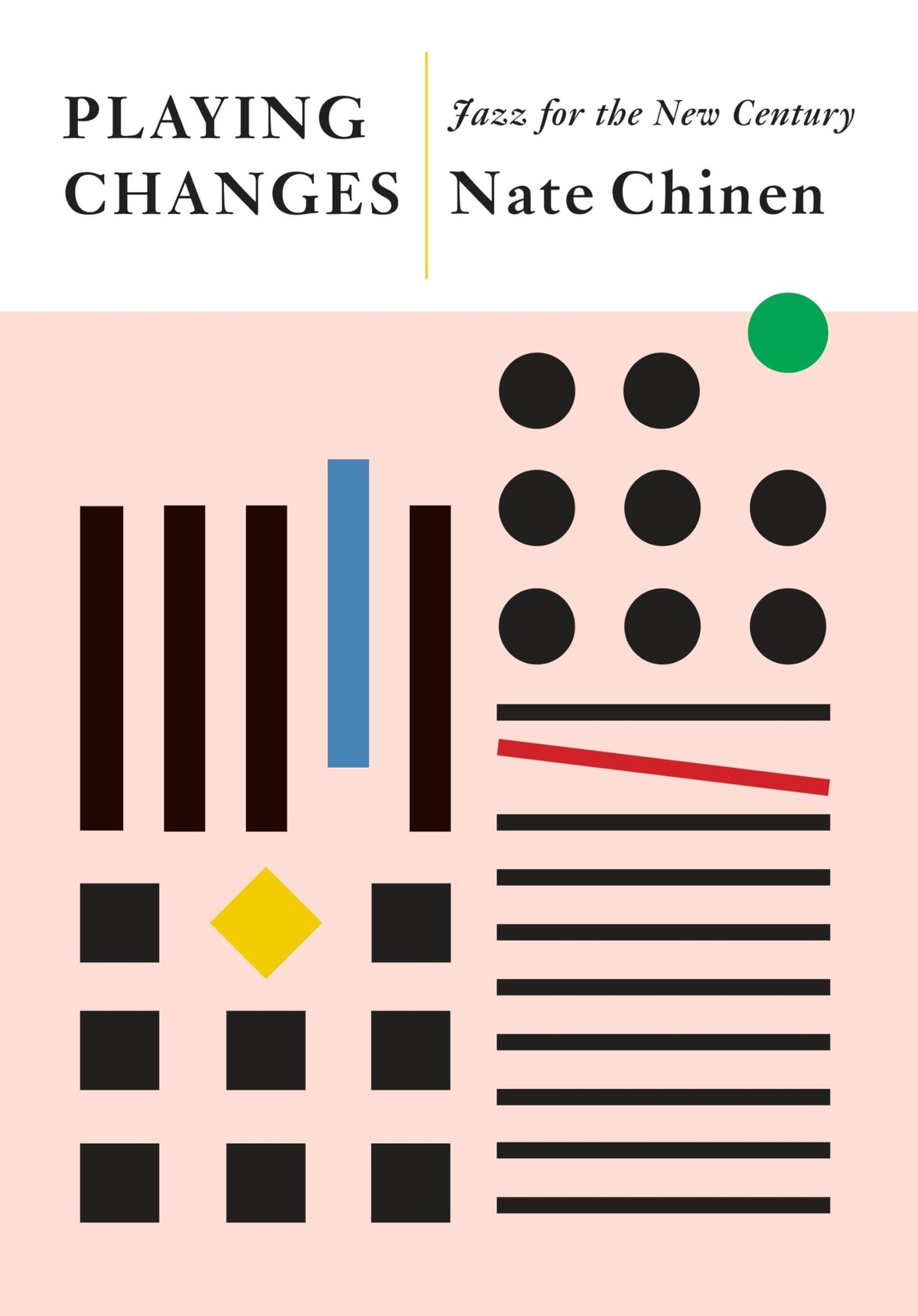 Playing Changes: Jazz for the New Century