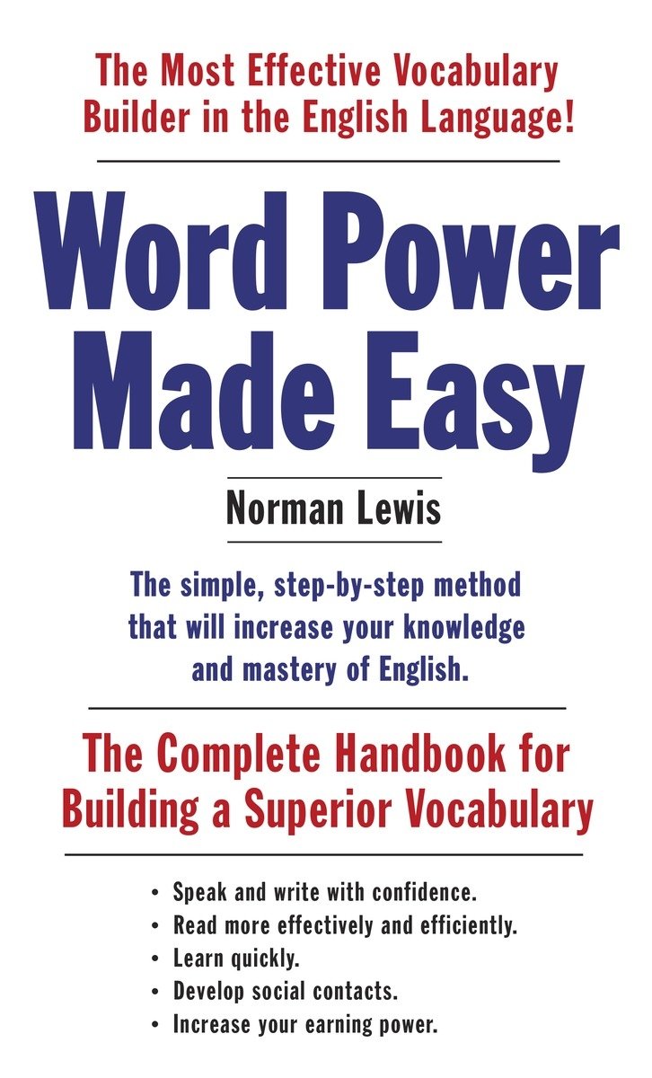 Word Power Made Easy: The Complete Handbook for Building a Superior Vocabulary - 2017