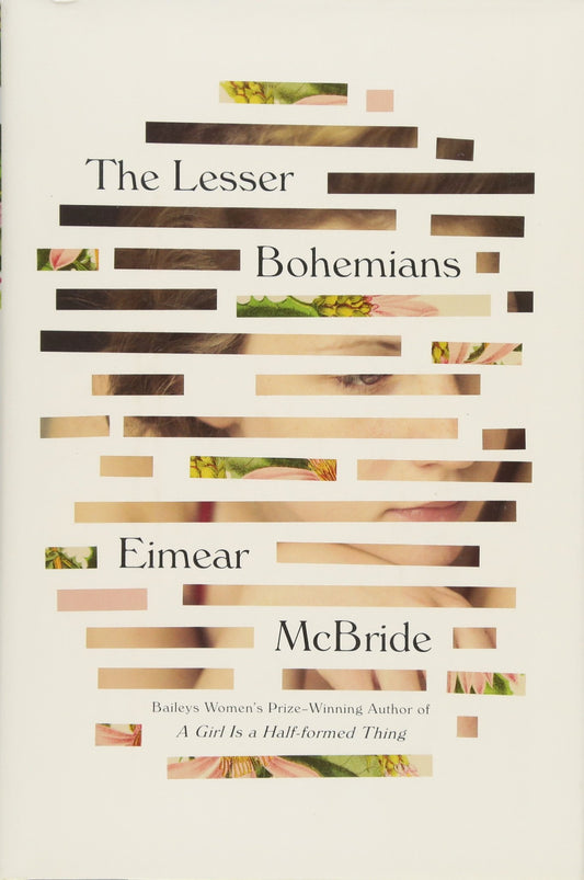 The Lesser Bohemians: A Novel - 1