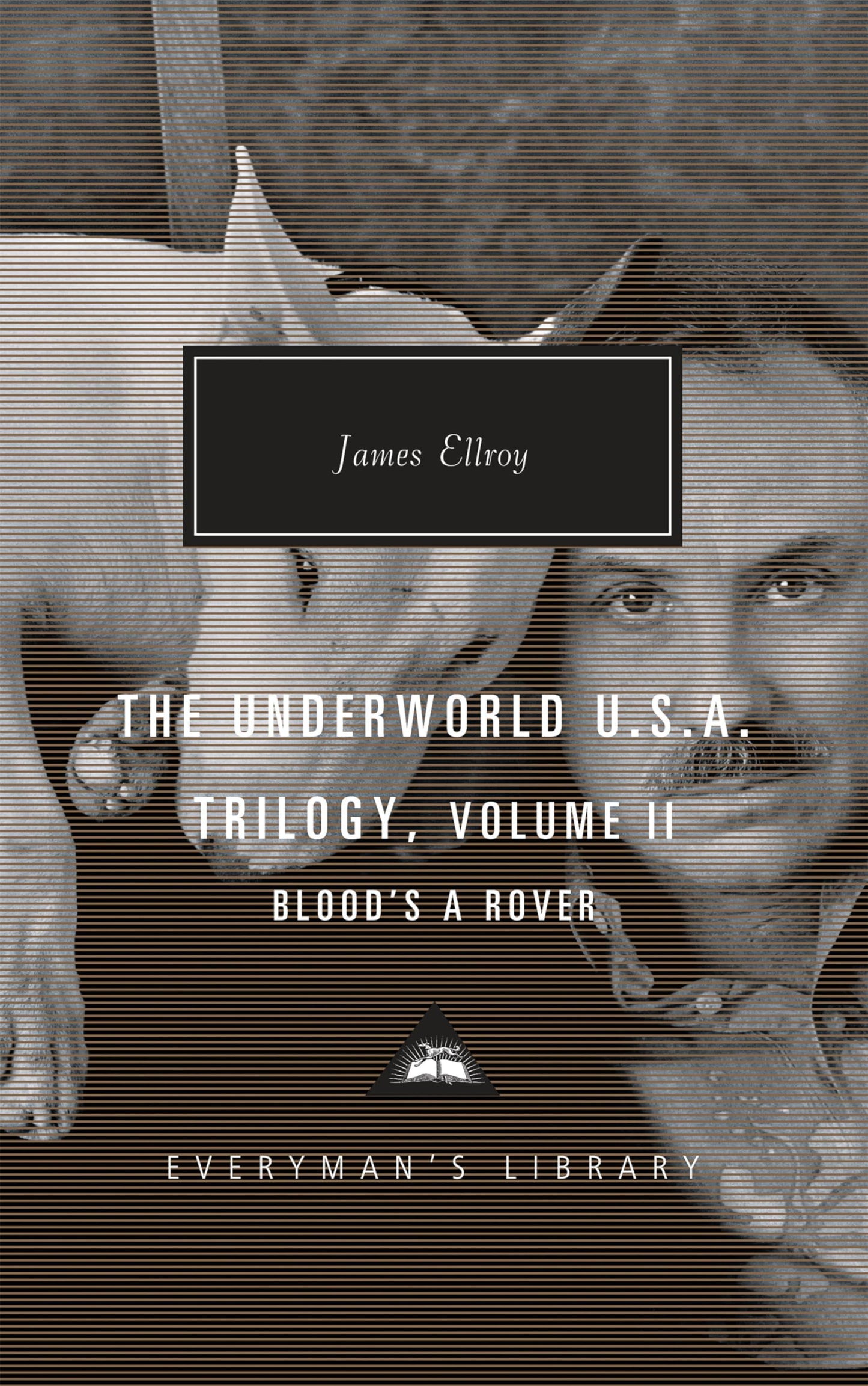 The Underworld U.S.A. Trilogy, Volume II: Blood's A Rover (Everyman's Library Contemporary Classics Series) - 5871