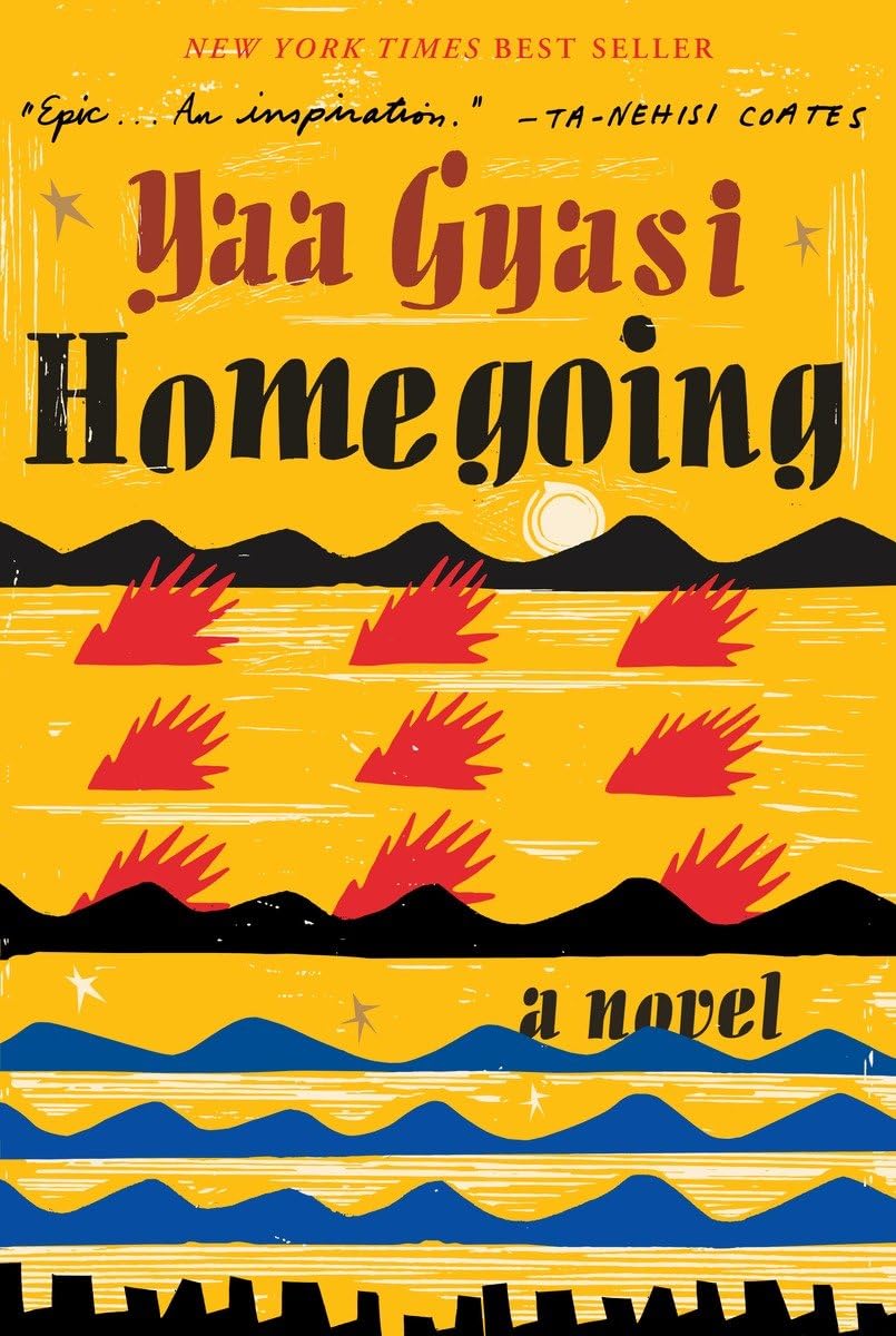 Homegoing: A novel - 1832