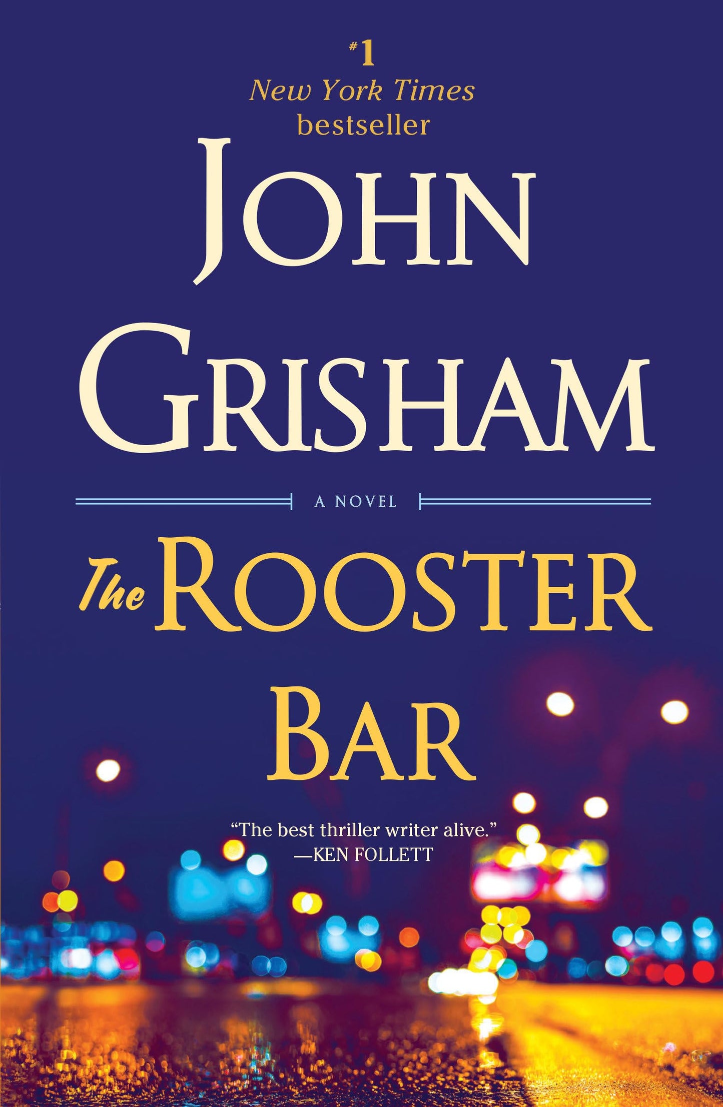 THE ROOSTER BAR: A NOVEL