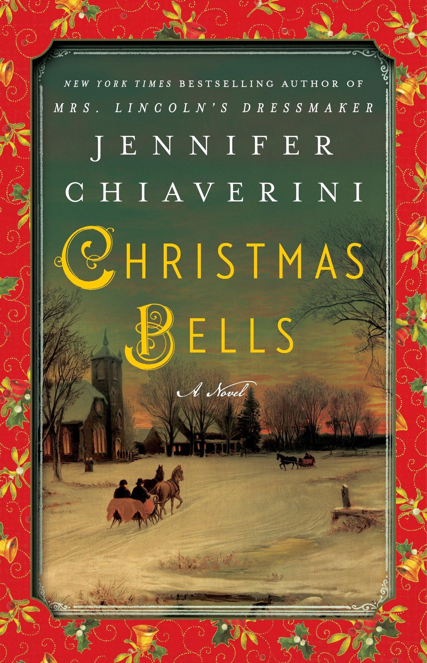 Christmas Bells: A Novel - 9220