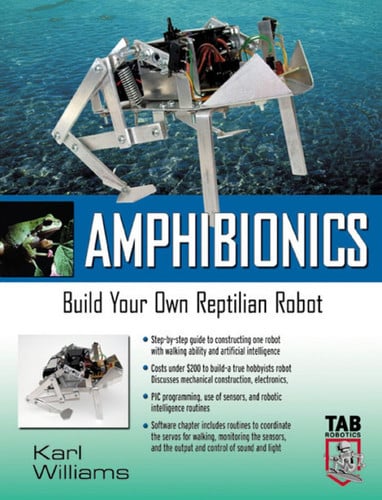 Amphibionics: build your own biologically inspired robot
