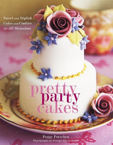 Pretty party cakes: sweet and stylish cakes and cookies for all occasions